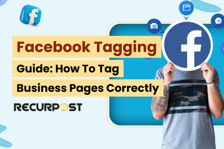 Facebook Tagging Guide_ How to Tag Business Pages Correctly