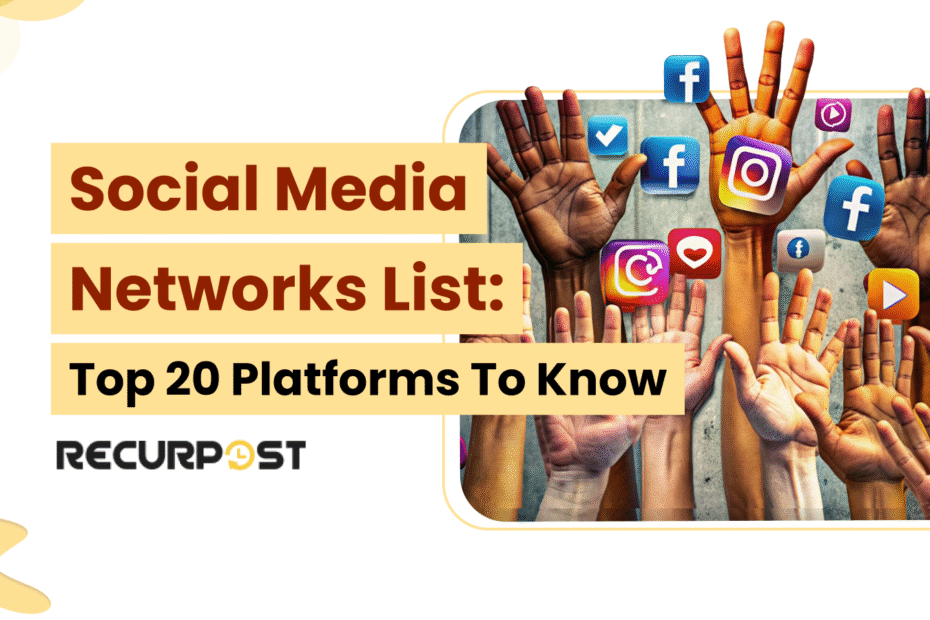 Social Media Networks List_ Top 20 Platforms to Know in 2025