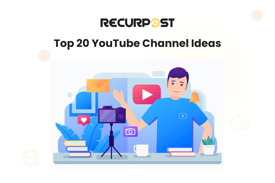 Top 20 YouTube Channel Ideas