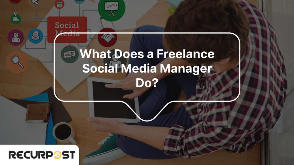 What Does a Freelance Social Media Manager Do