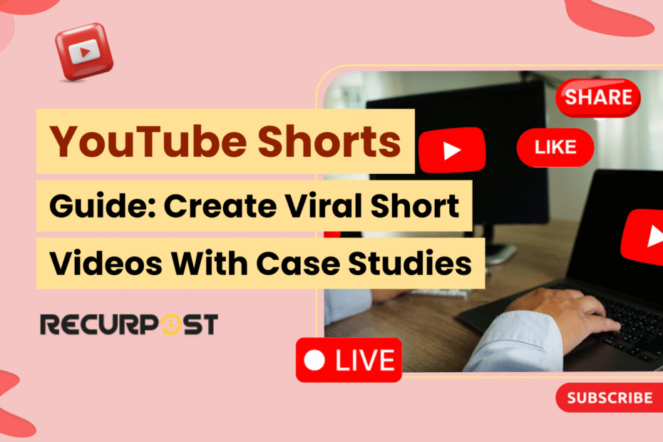 YouTube Shorts Guide_ Create Viral Short Videos with Case Studies