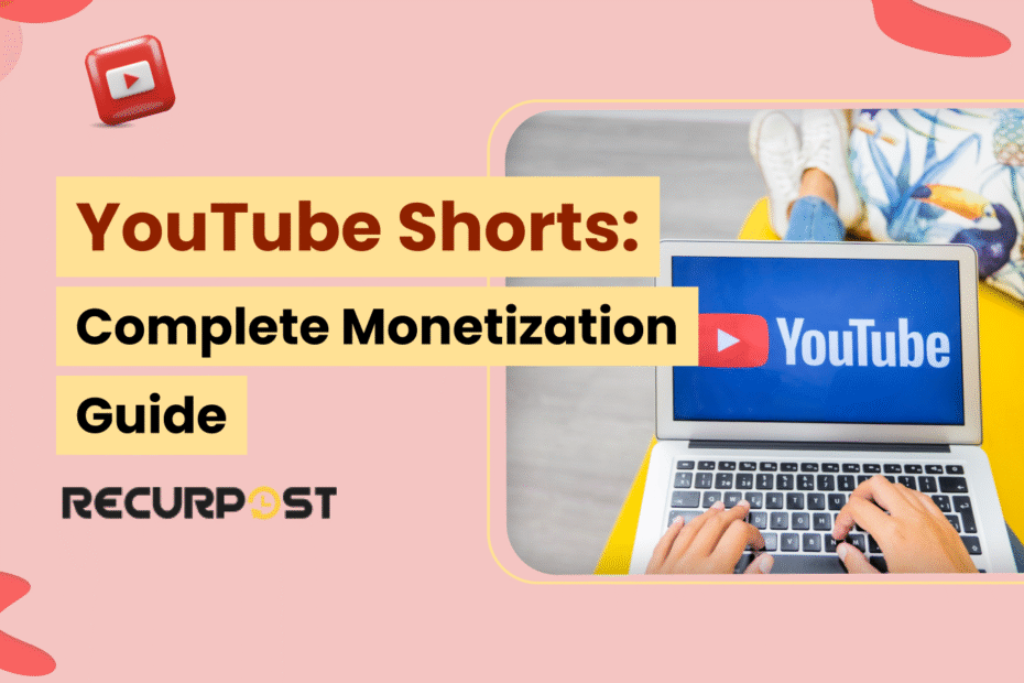 YouTube Shorts_ Complete Monetization Guide for 2025