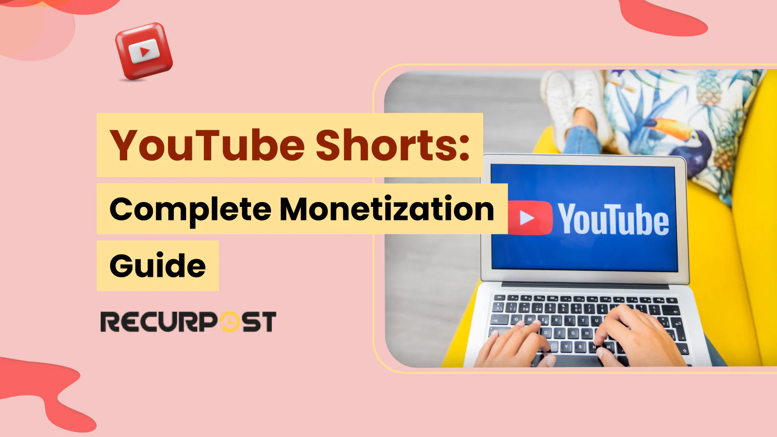 YouTube Shorts_ Complete Monetization Guide for 2025