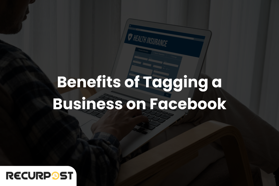 Benefits of Tagging a Business on Facebook