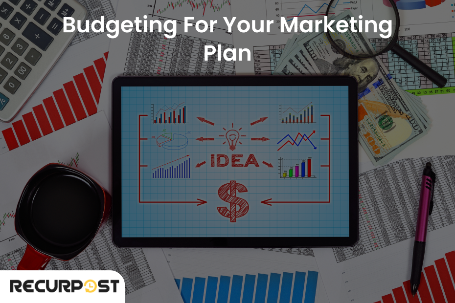 Budgeting for Your Marketing Plan