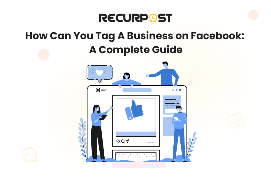 How Can You Tag A Business on Facebook? A Complete Guide