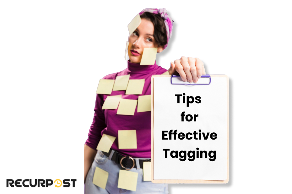 Tips for Effective Tagging