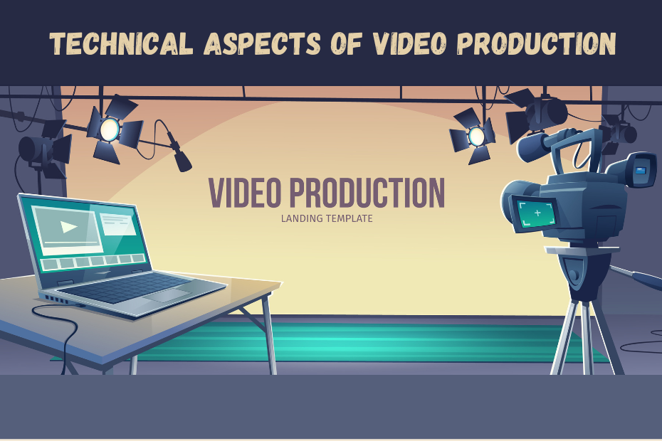 Mastering the Technical Aspects of Video Production