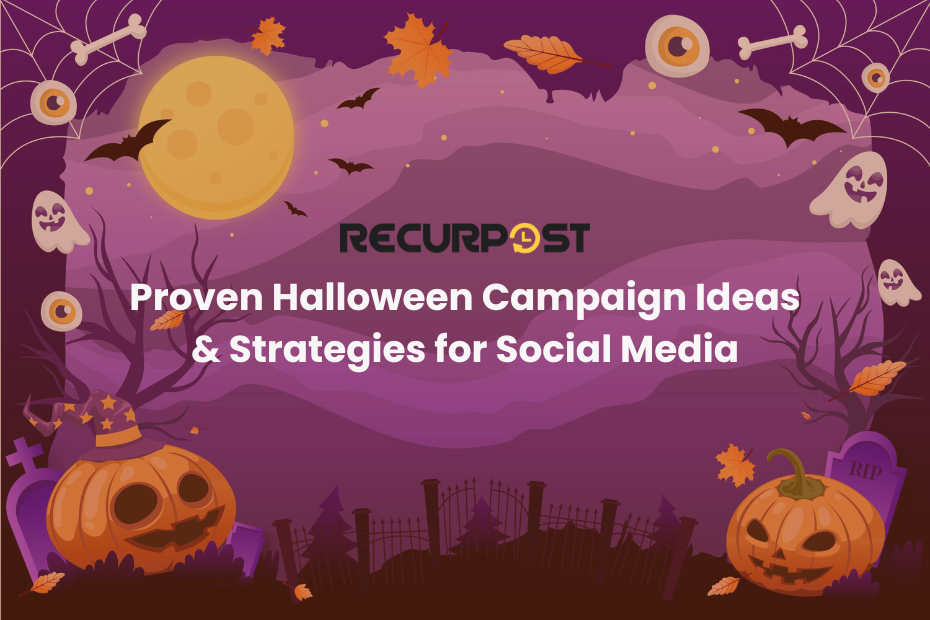 Halloween Campaign Ideas & Strategies