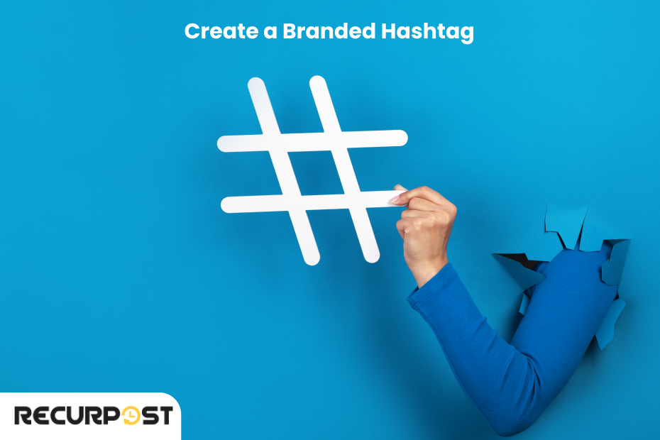 Create a Branded Hashtag