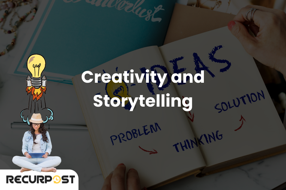 Creativity and Storytelling