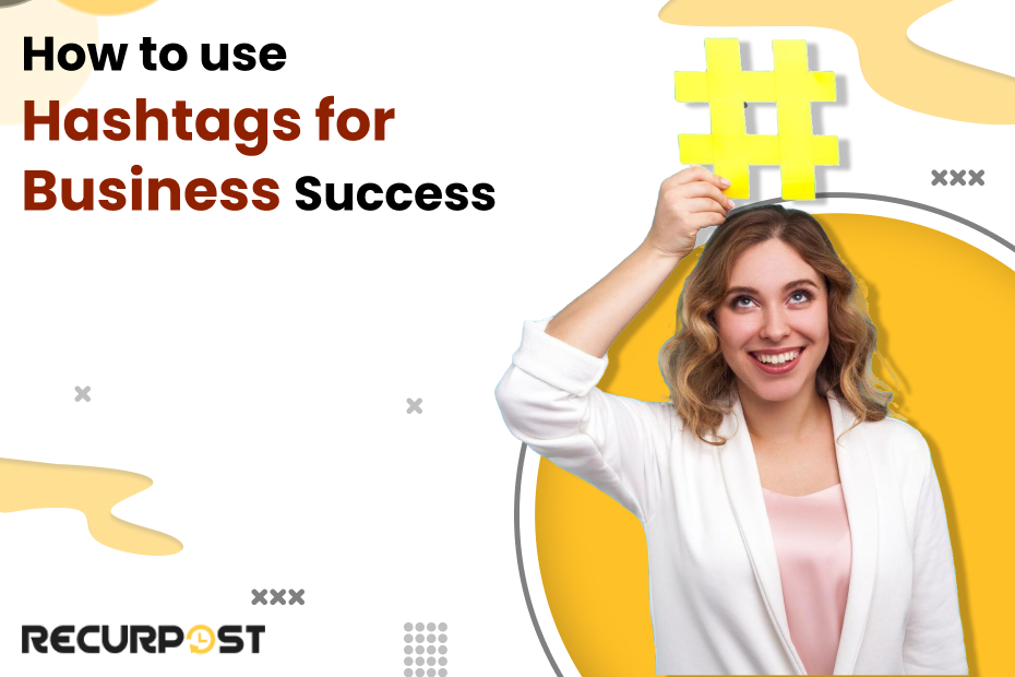 How to Use Hashtags for Business Success