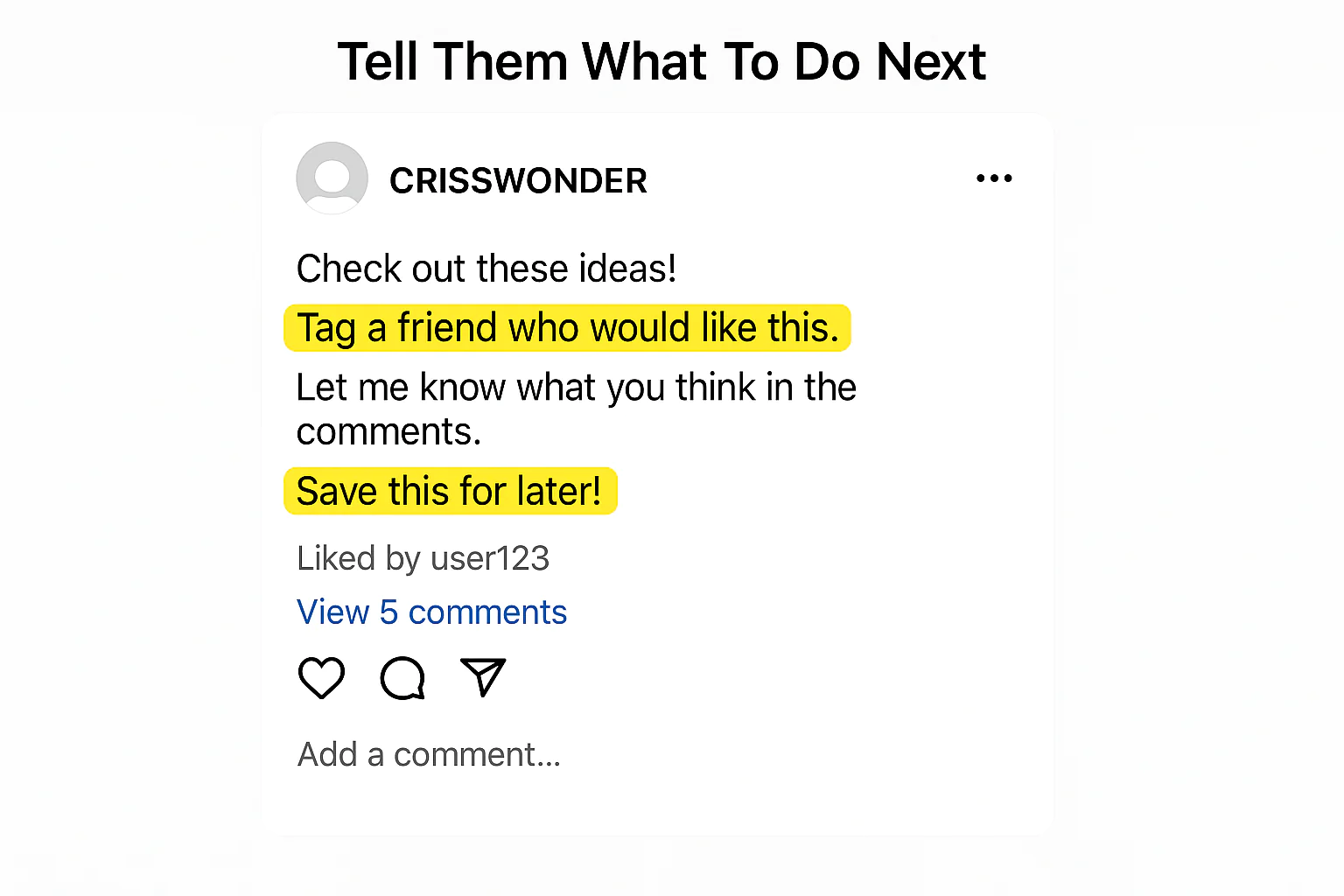 Include a Call-to-Action in Every Caption
