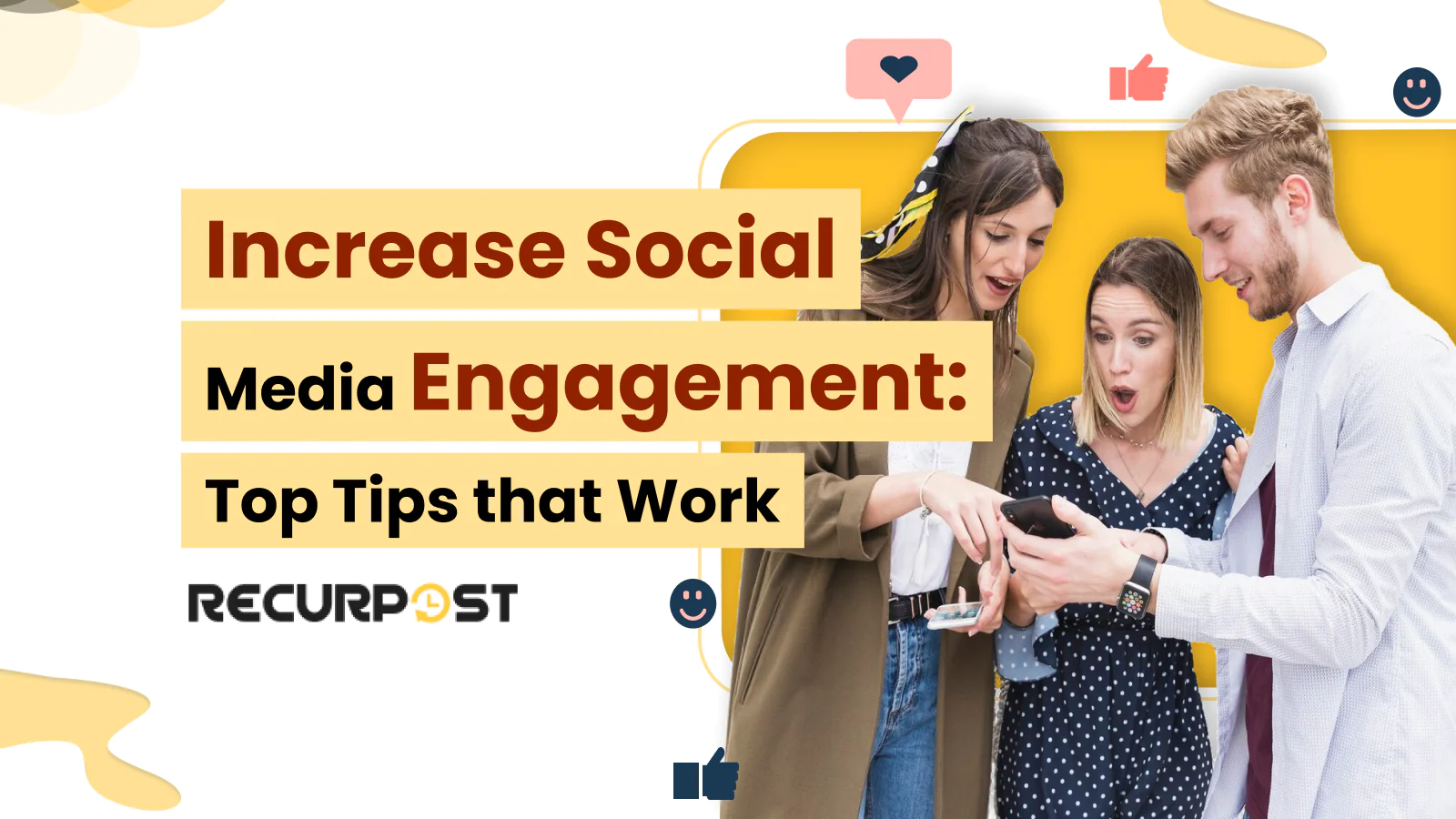 Increase Social Media Engagement_ Top Tips That Work in 2025