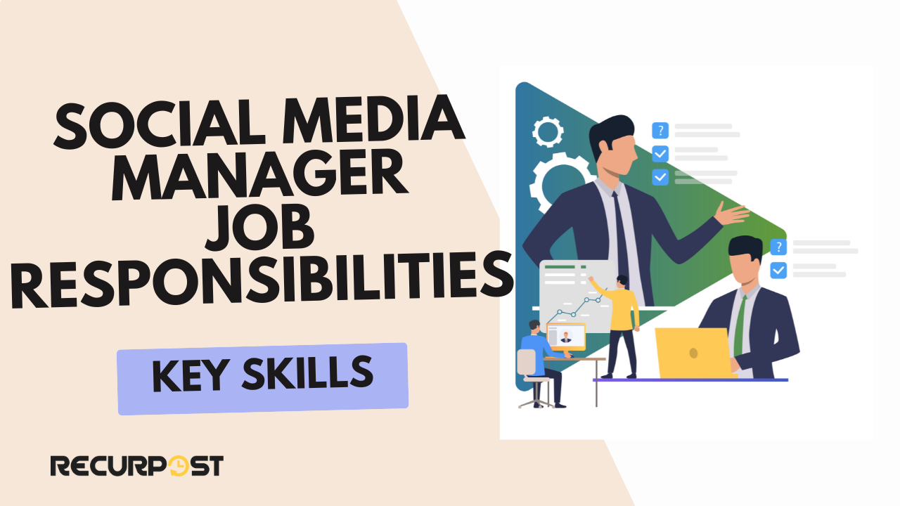 Social Media Manager Job Responsibilities