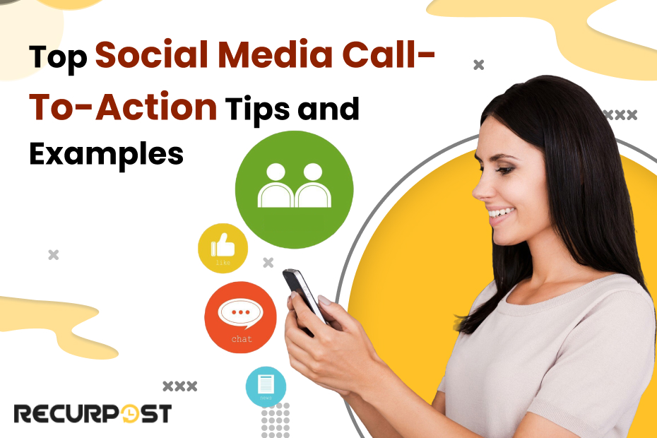 Top Social Media Call-to-Action Tips and Examples