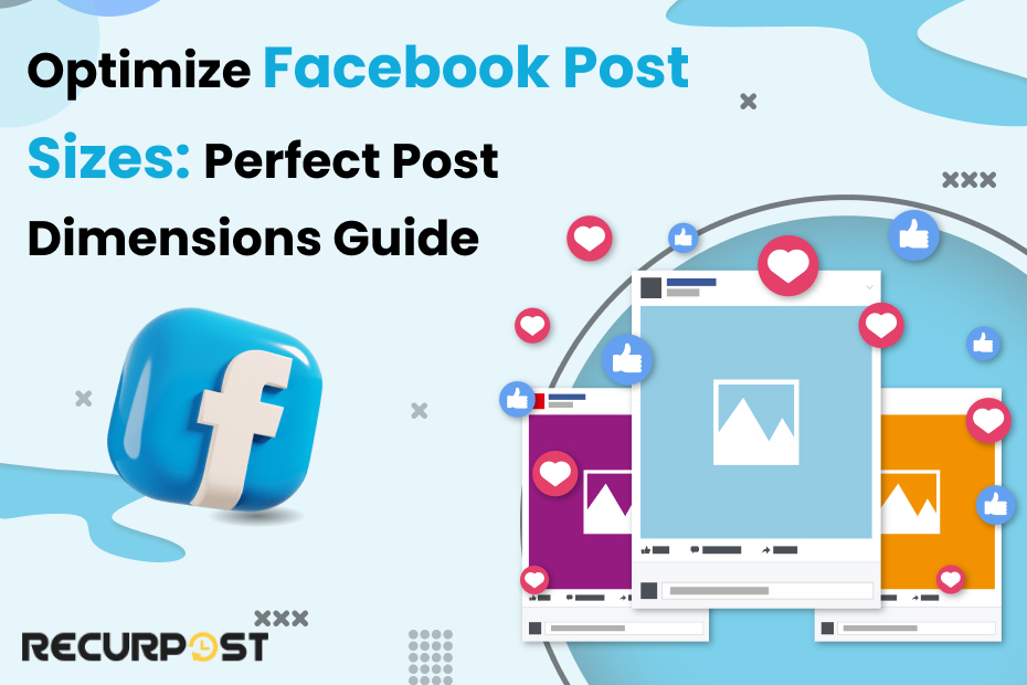 Optimize Facebook Post Sizes: Perfect Post Dimensions Guide