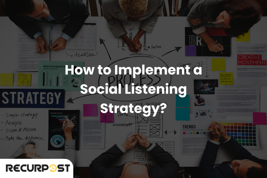 How to Implement a Social Listening Strategy?