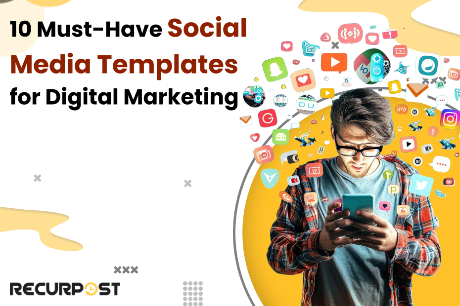 10 Must-have Social Media Templates for Digital marketing