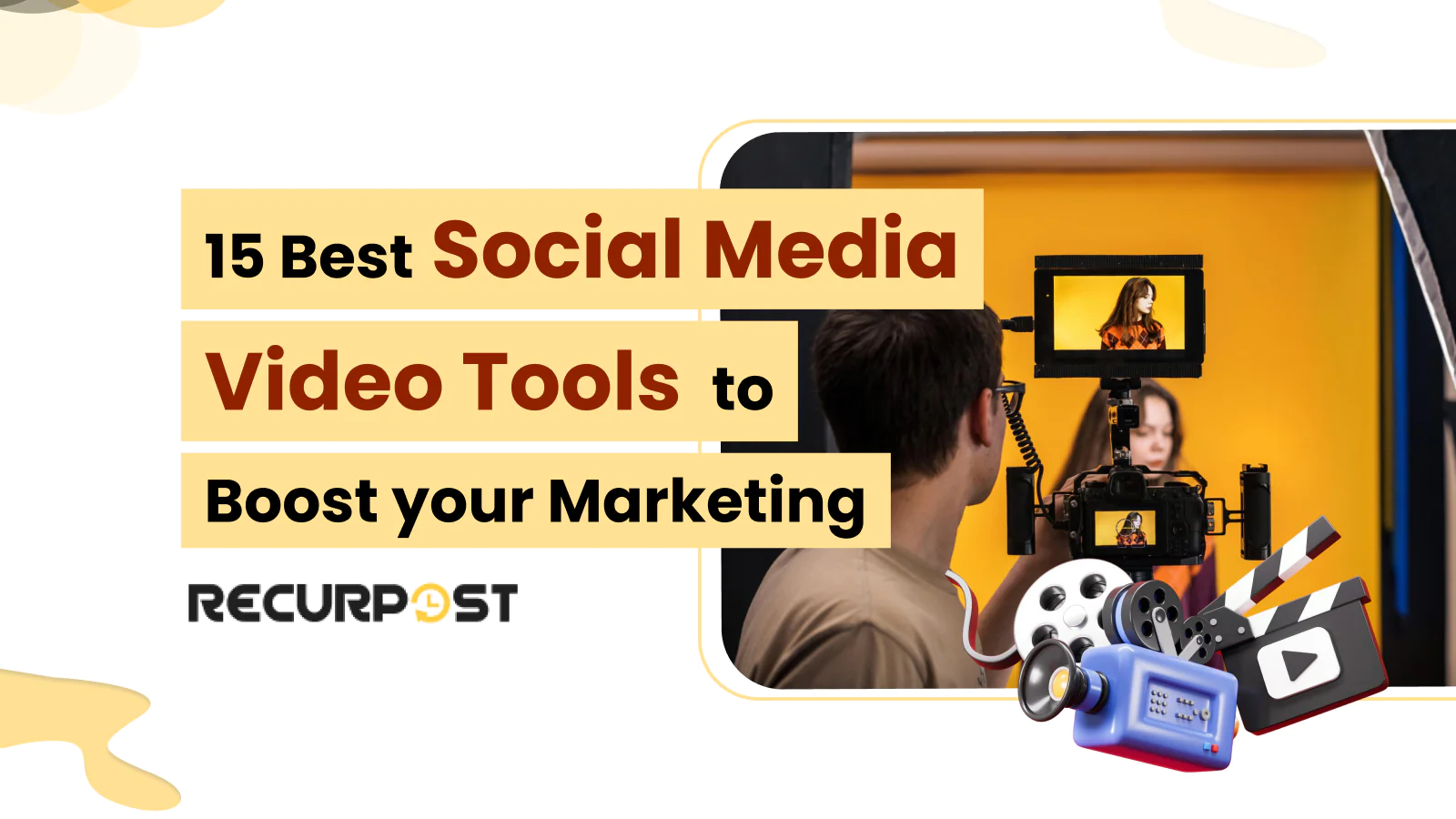15 Best Social Media Video Tools to Boost Your Marketing