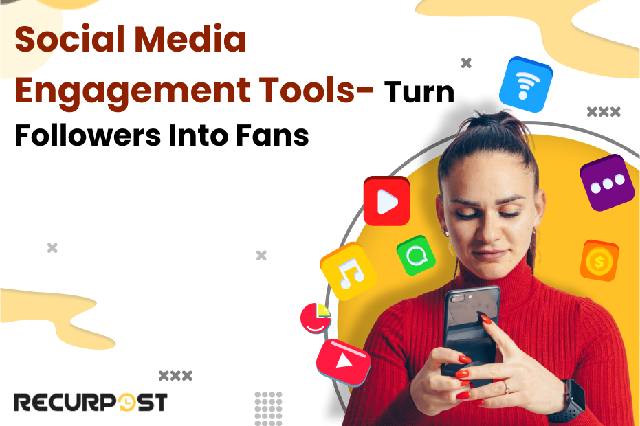 Social Media Engagement Tools