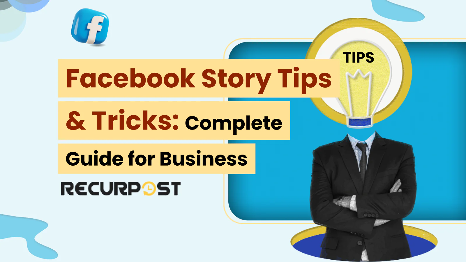 Facebook Story Tips & Tricks_ Complete Guide for Business