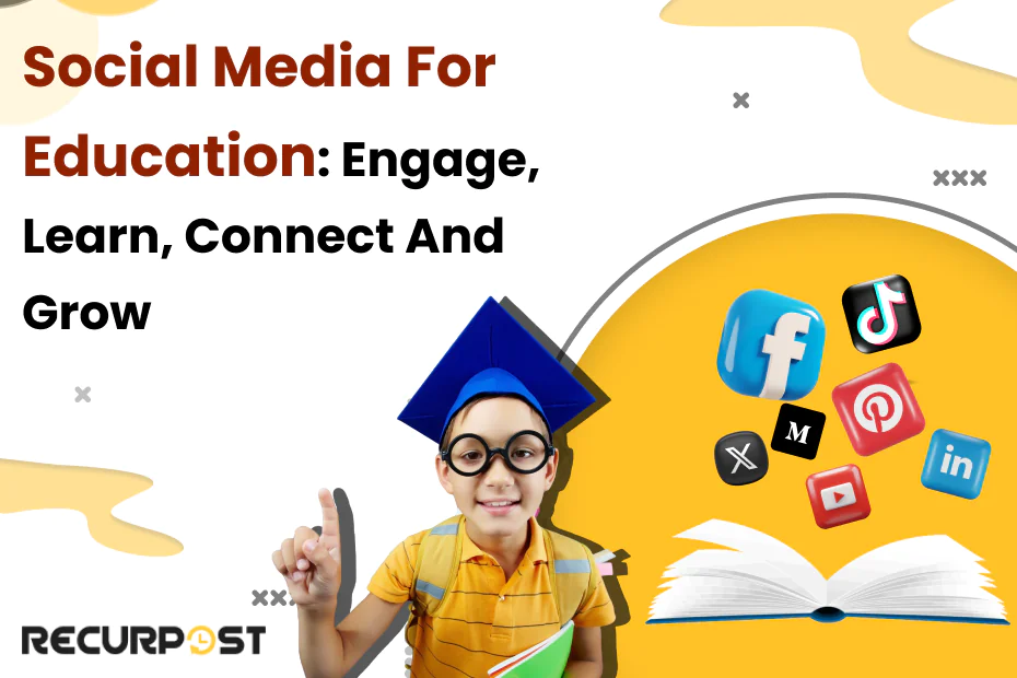 Social Media for Education