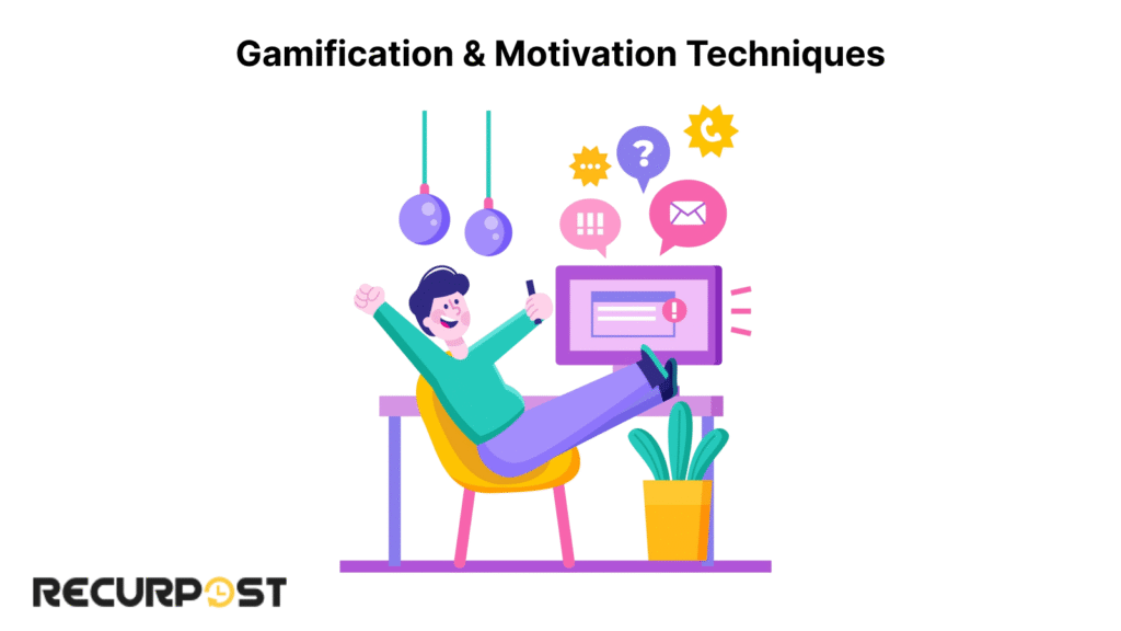 Gamification & Motivation Techniques