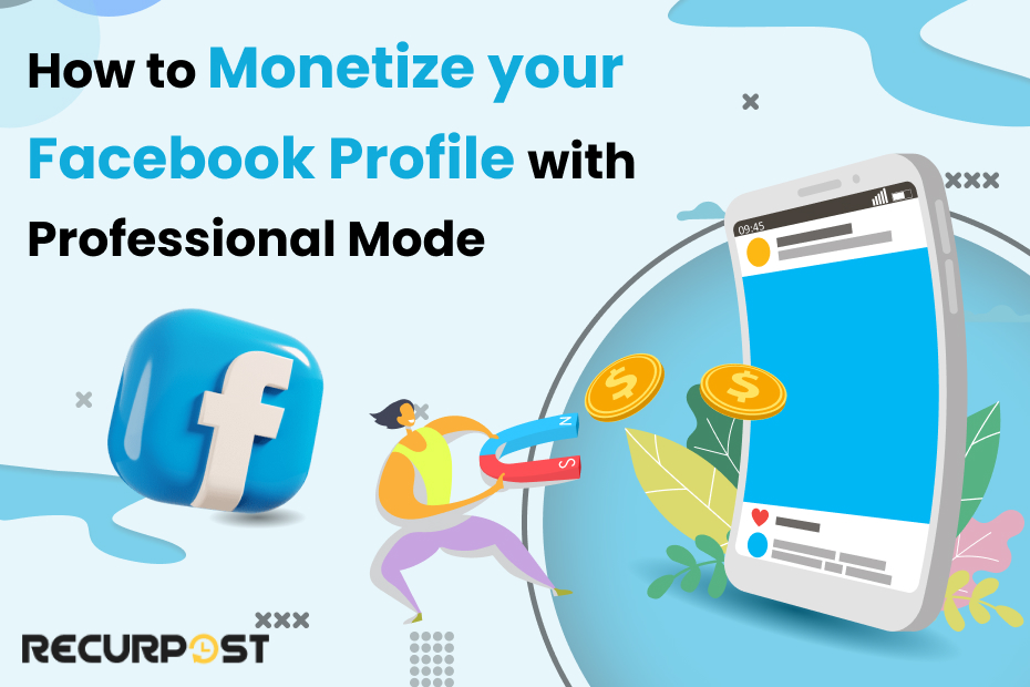 How to Monetize Your Facebook Profile with Professional Mode