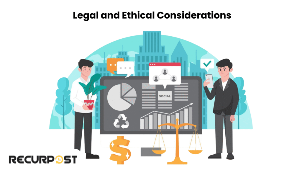Legal and Ethical Considerations