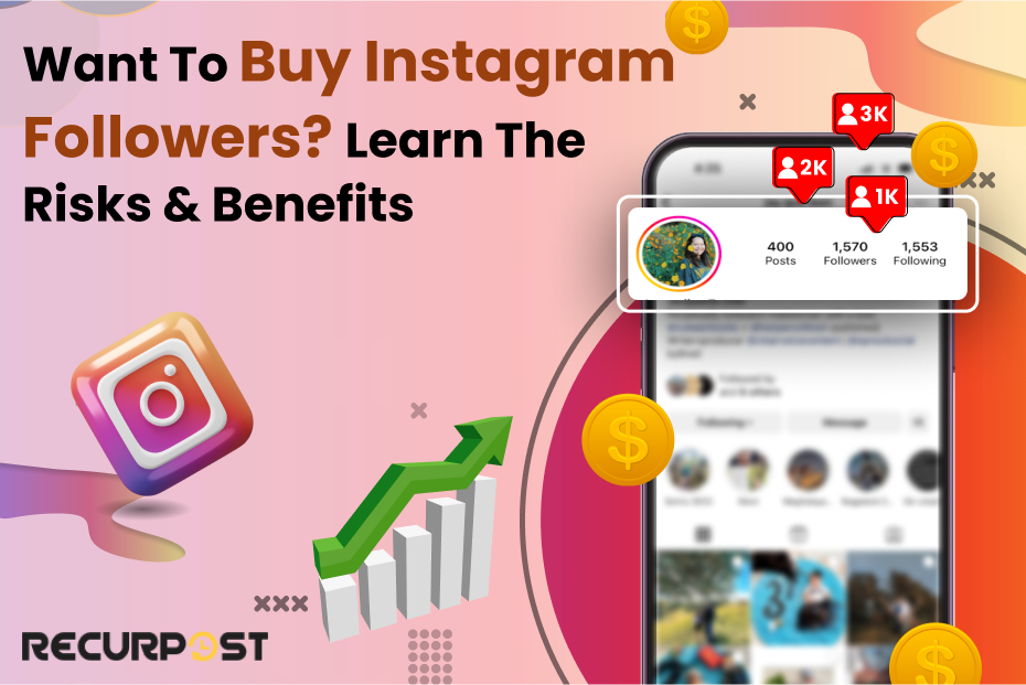 Want To Buy Instagram Followers? Learn the Risks & Benefits