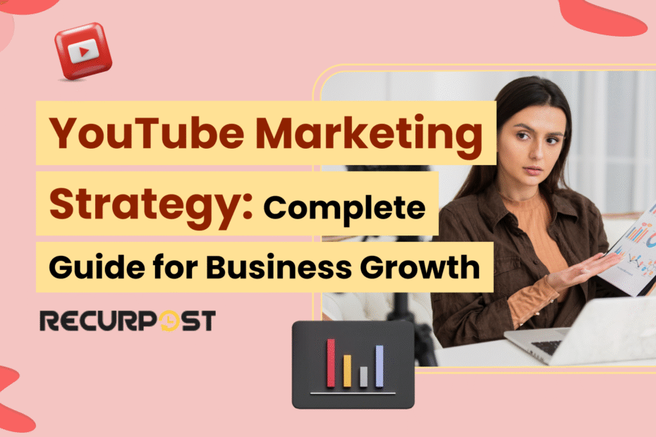 YouTube Marketing Strategy_ Complete Guide for Business Growth