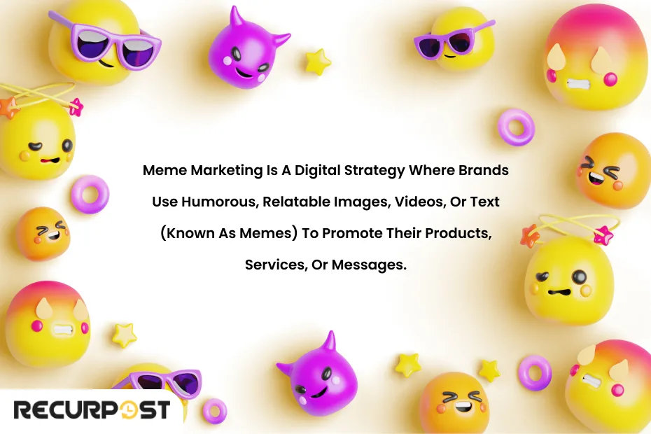 What is Meme Marketing?
