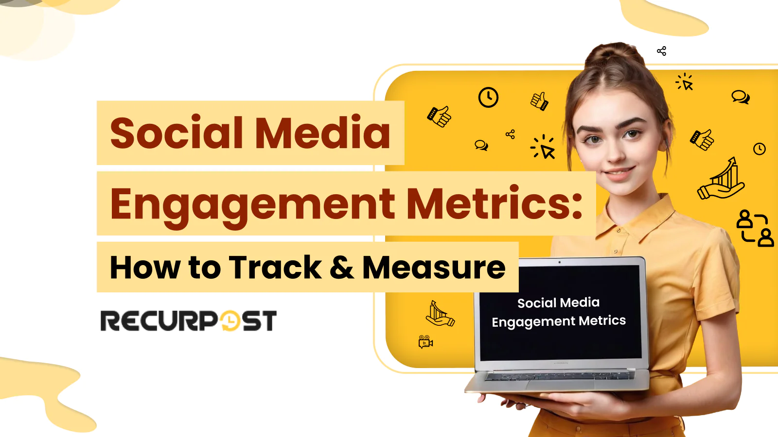 Social Media Engagement Metrics_ How to Track & Measure