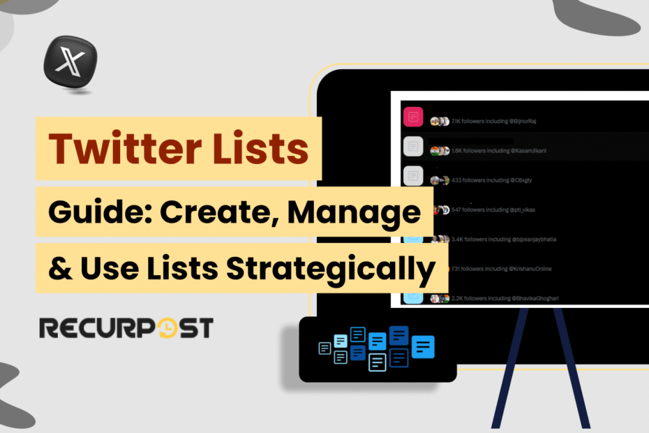 Twitter Lists Guide_ Create, Manage & Use Lists Strategically