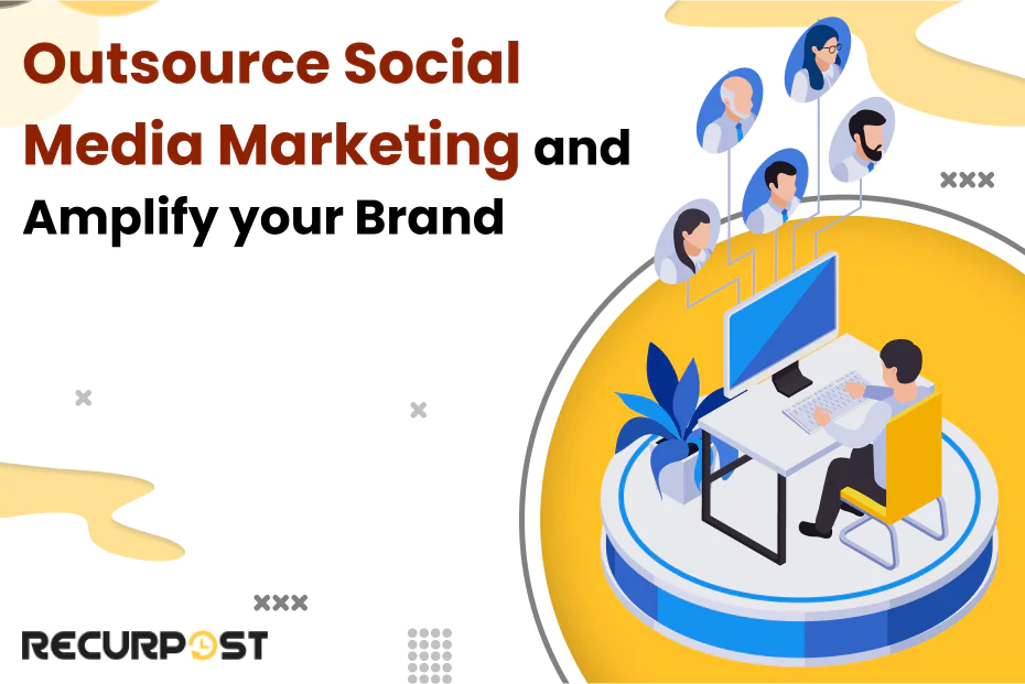 Outsource Social Media Marketing