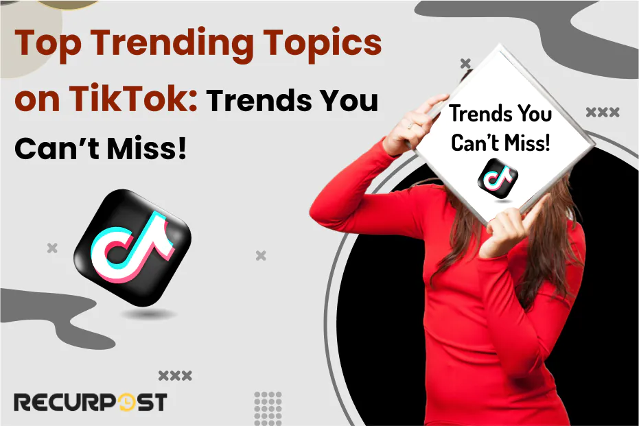 top trending topics on tiktok