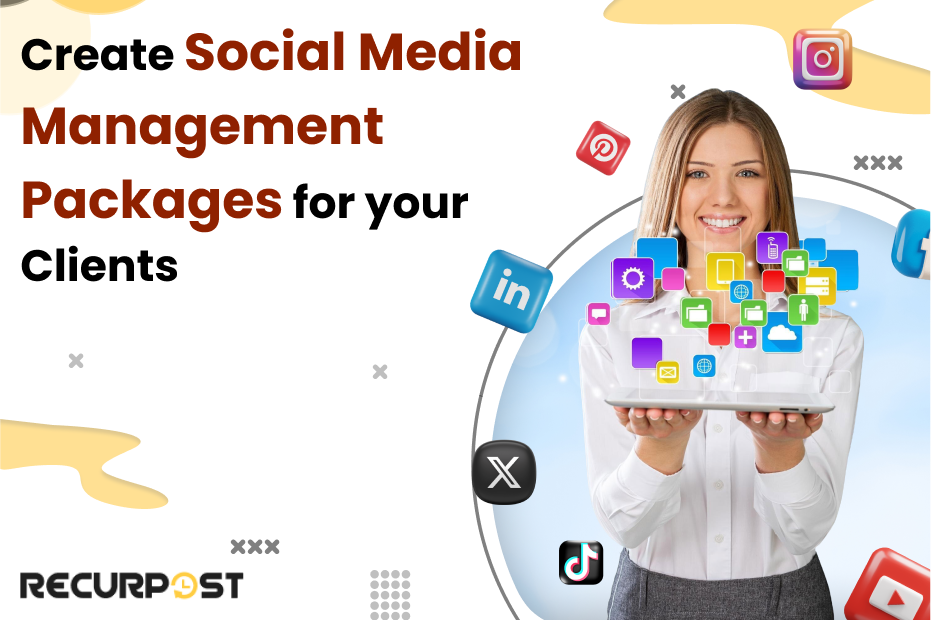 Create Social Media Management Packages for Your Clients