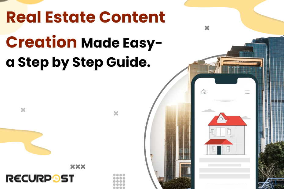 Real Estate Content Creation