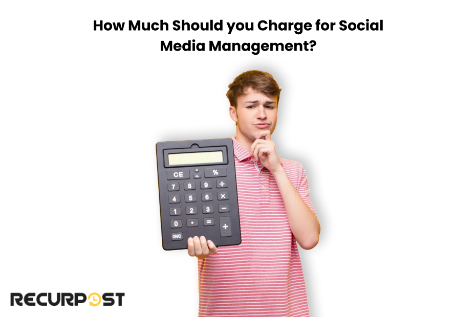 How Much Should You Charge for Social Media Management?