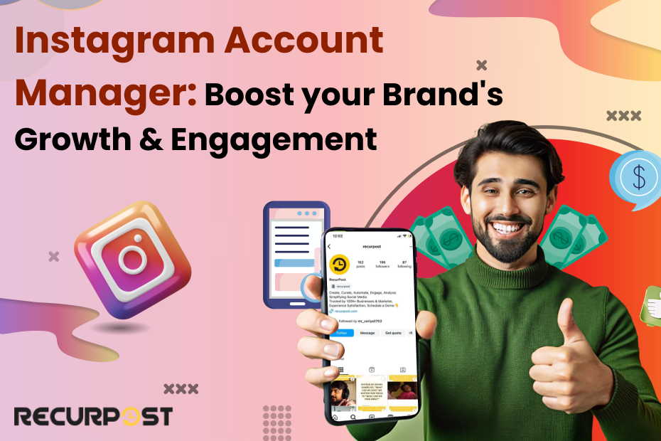 Instagram Account Manager Boost Your Brand's Growth & Engagement