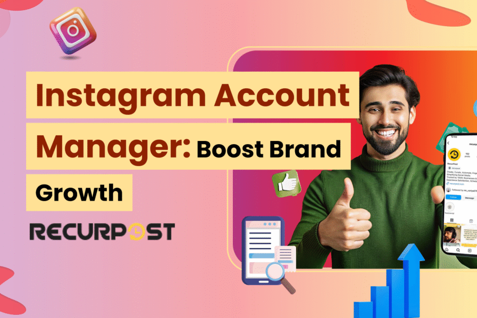 Instagram Account Manager_ Boost Brand Growth in 2025
