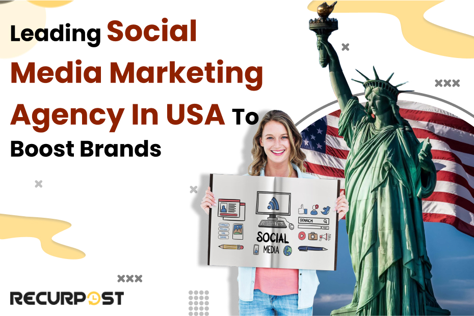 Leading Social Media Marketing Agency in USA to Boost Brands