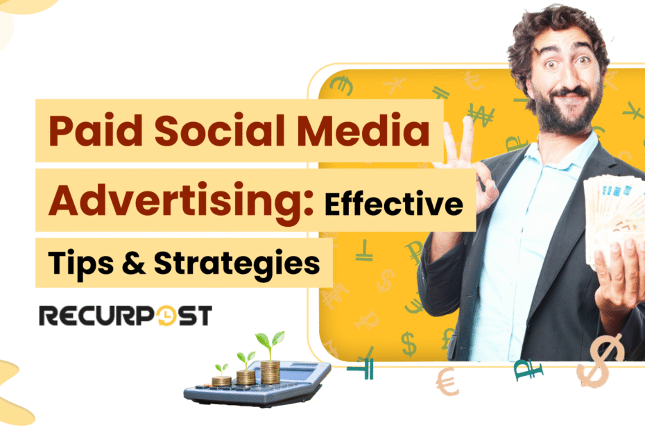 Paid Social Media Advertising_ Effective Tips & Strategies