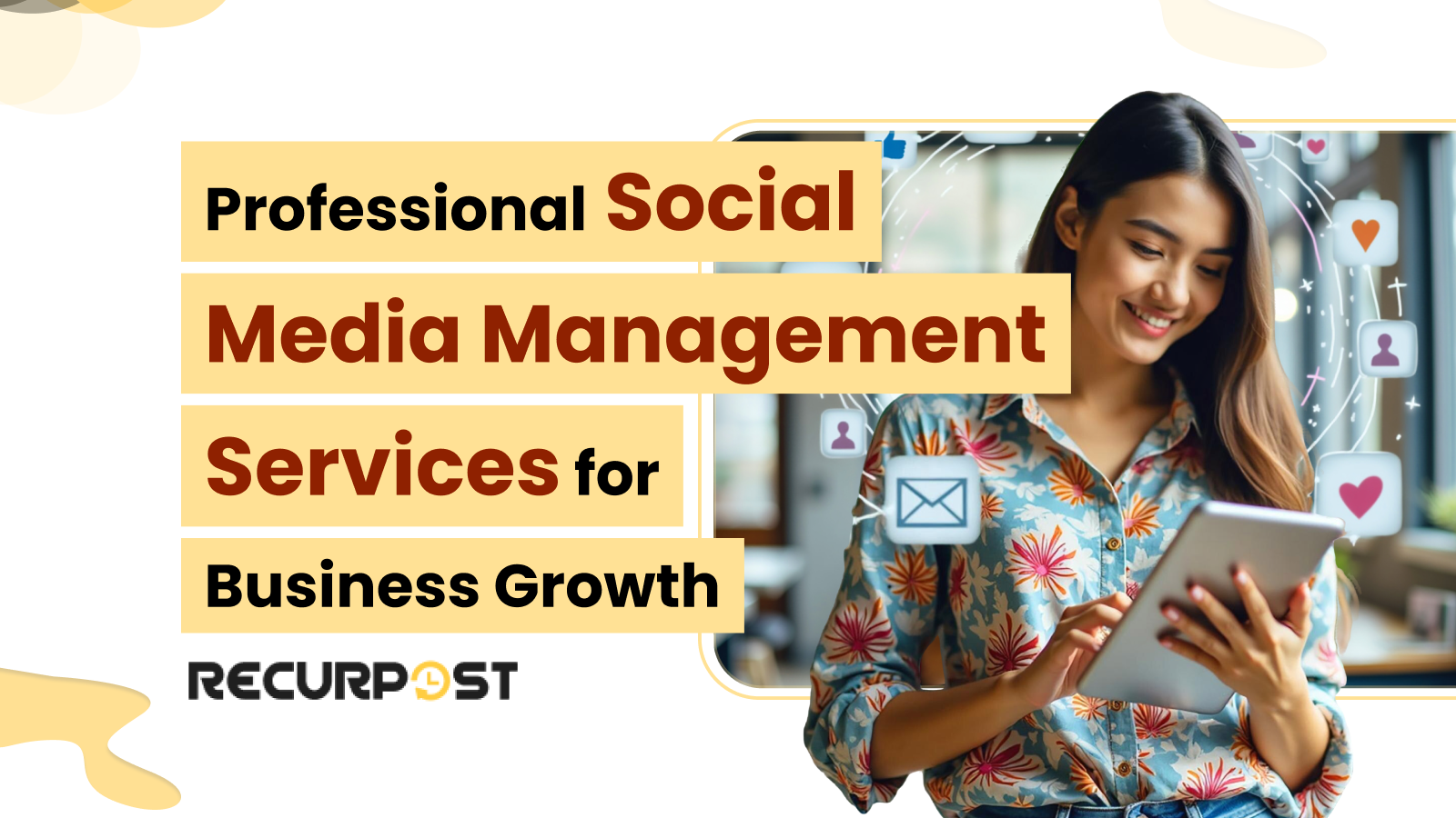 Professional Social Media Management Services for Business Growth