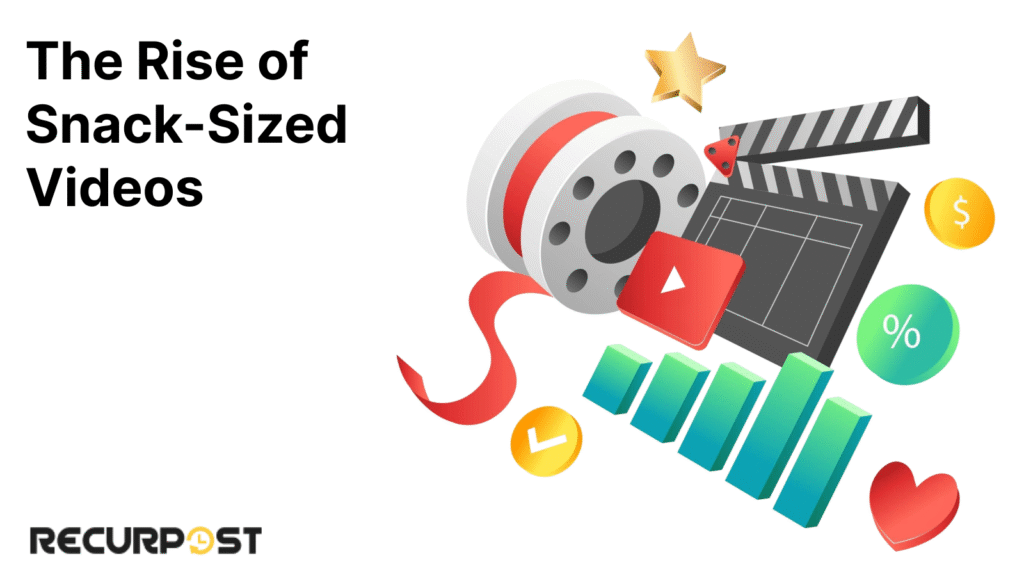 The Rise of Snack-Sized Videos