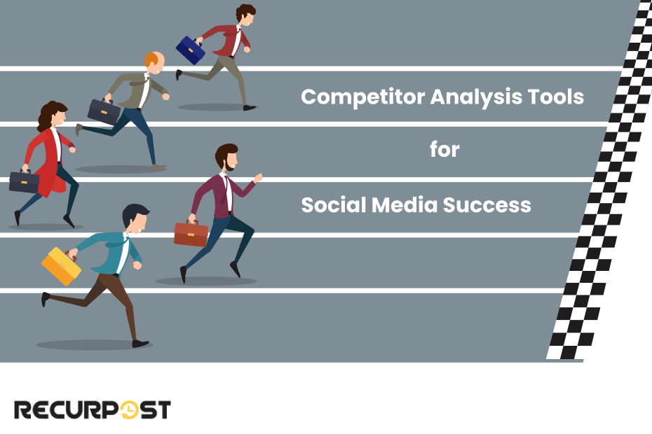 5 Best Competitor Analysis Tools for Social Media Success