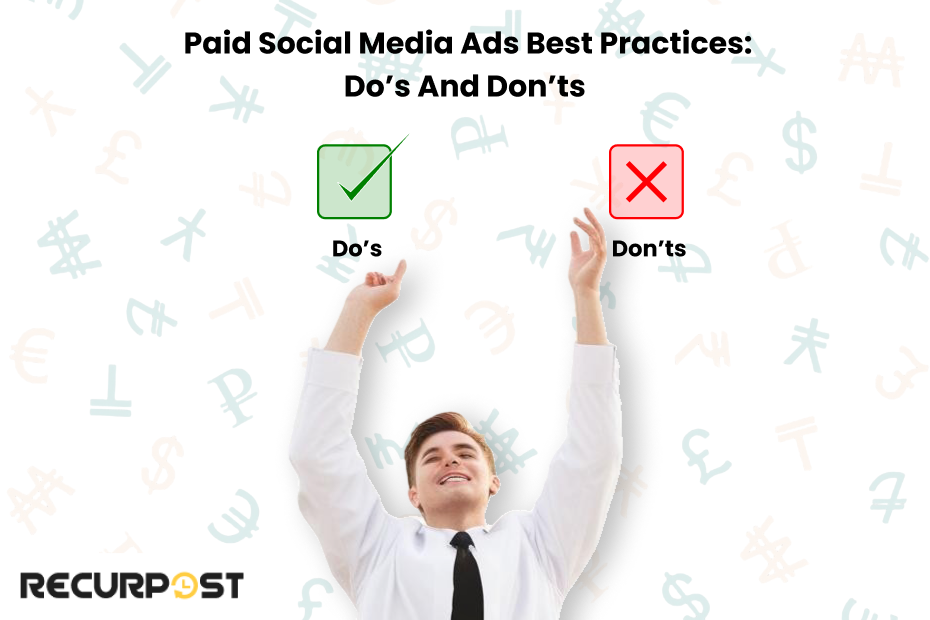 Paid Social Media Ads Best Practices: Do’s and Don’ts