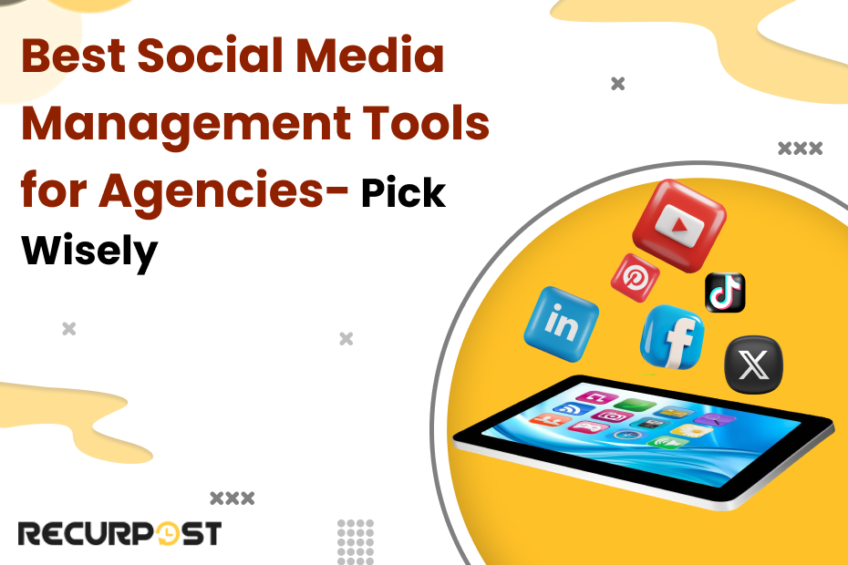 Best social media management tools for agencies