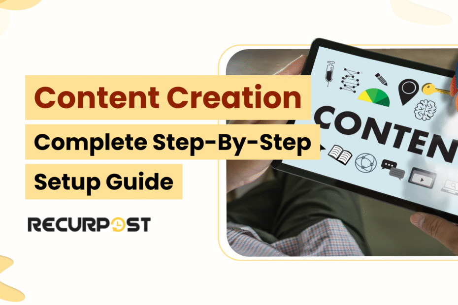 Content Creation in 2025_ Complete Step-by-Step Guide for Beginners